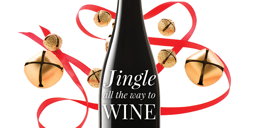 Jingle All the Way to Wine