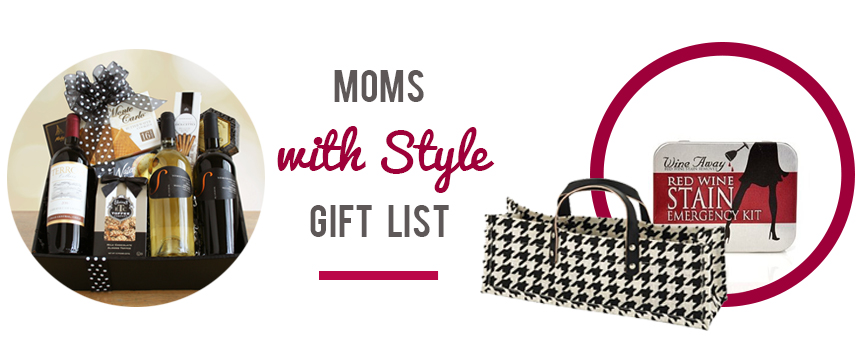 Mother's Day Gift Ideas - Style